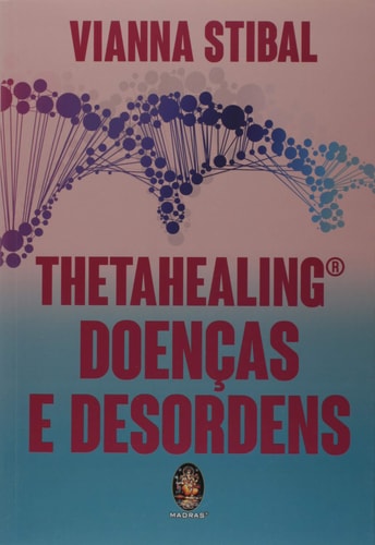 Thetahealing Doenças e Desordens