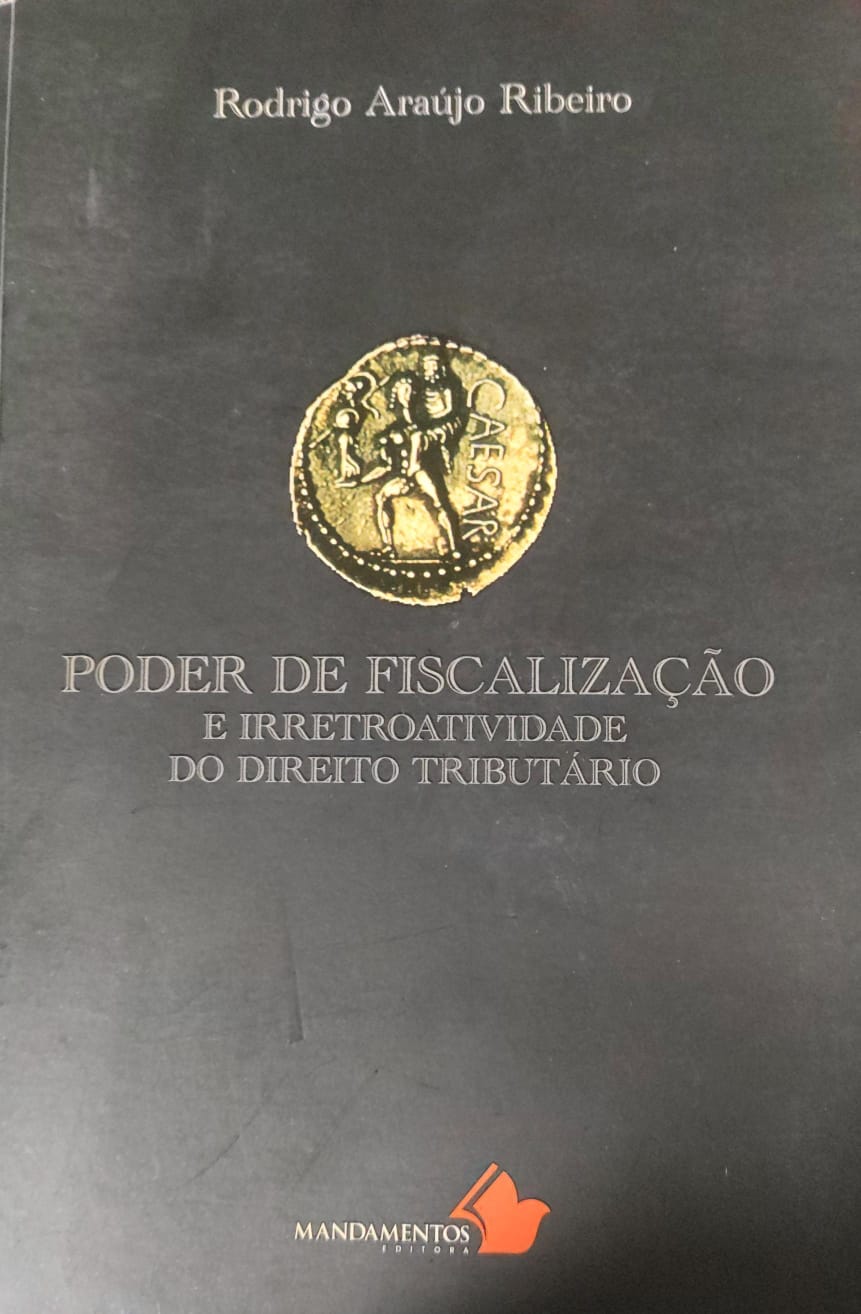 Poder de Fiscalizacao e Irretroatividade do Direito Tributario