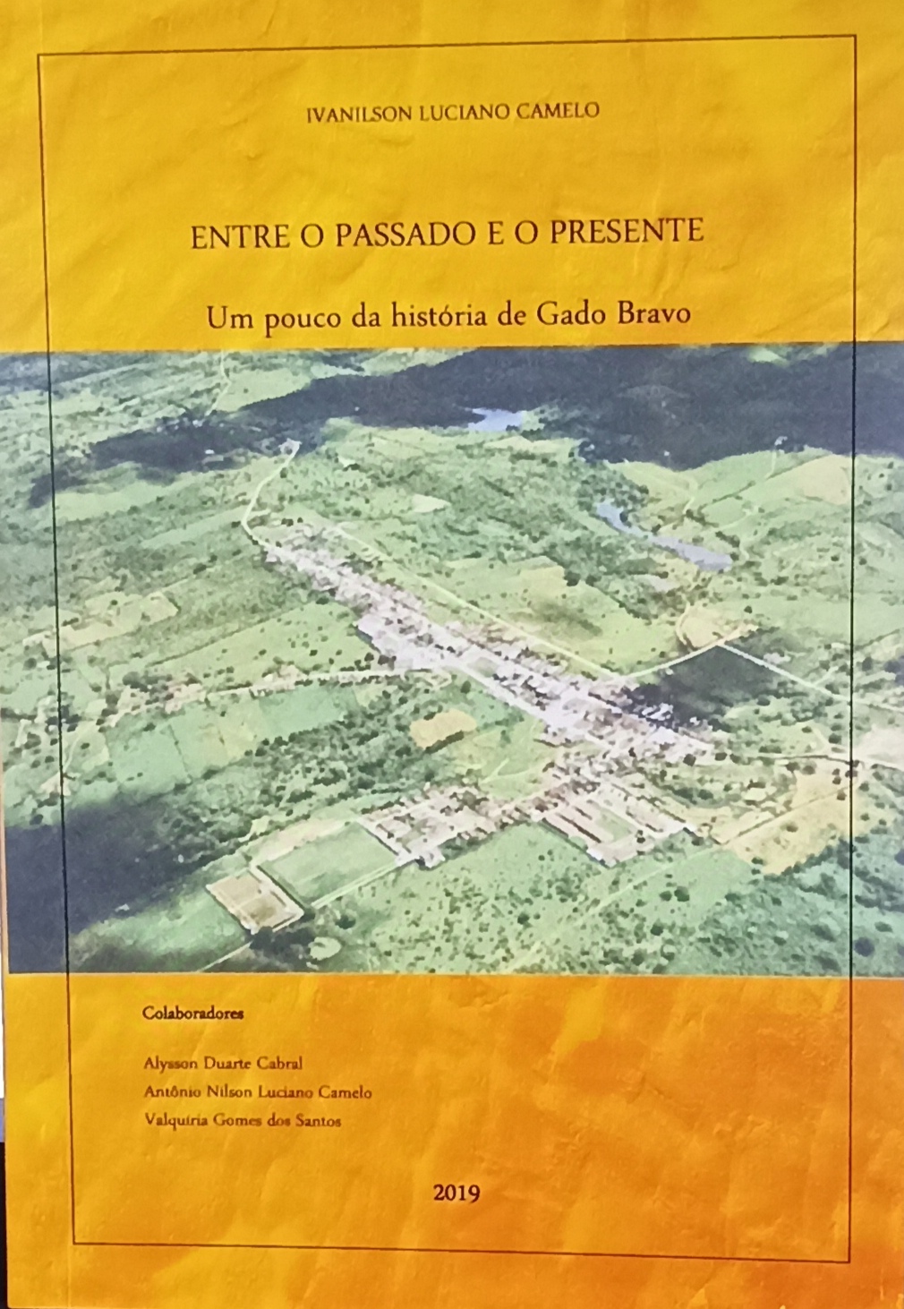 Entre o passado e o presente - Um pouco da historia de gado bravo