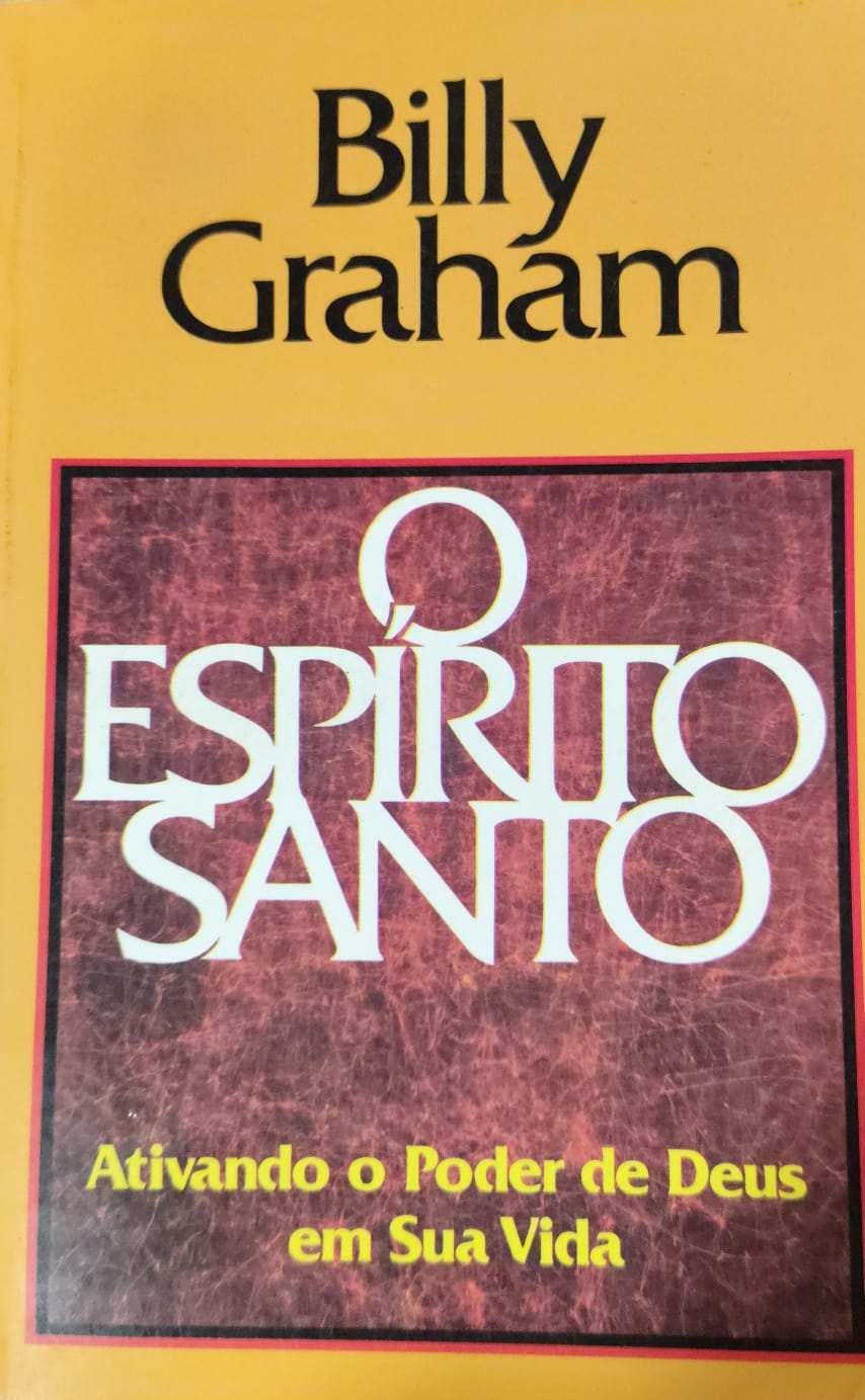 O Espirito Santo - Ativando o poder de Deus em sua vida