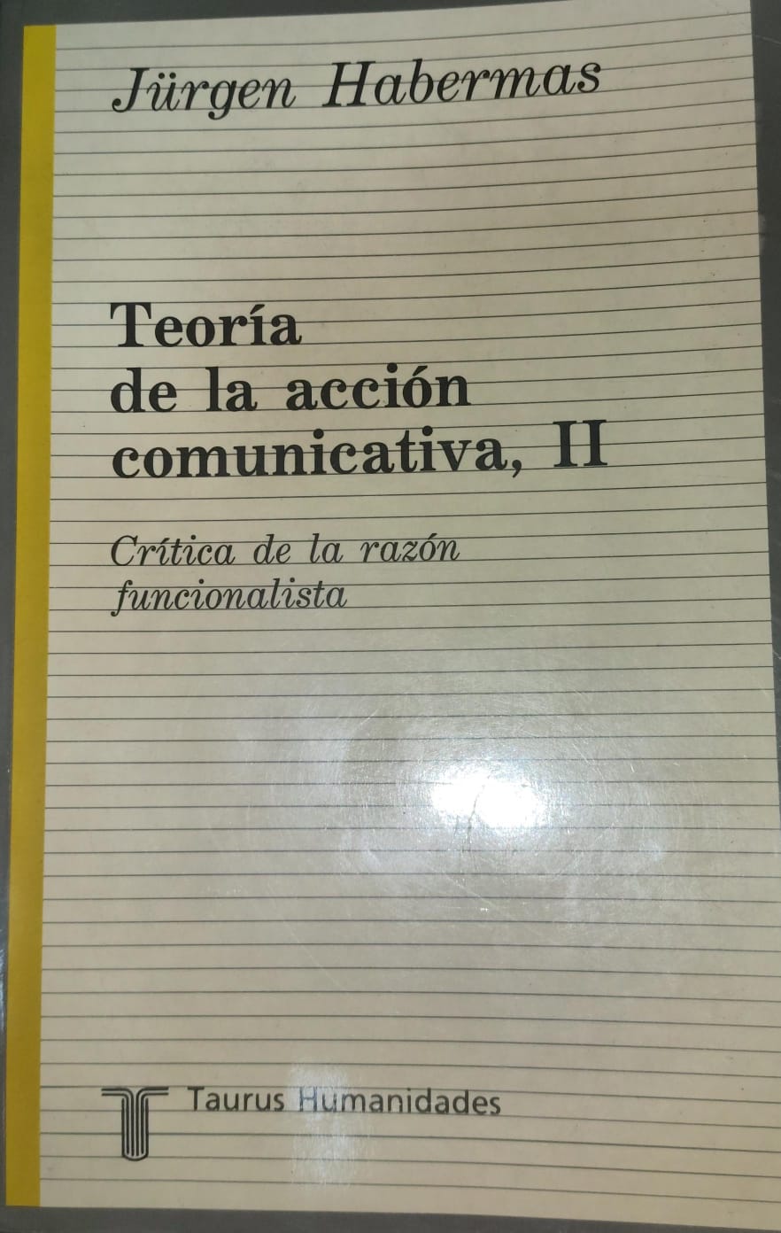 Teoria de la accion comunicativa. vol. II.