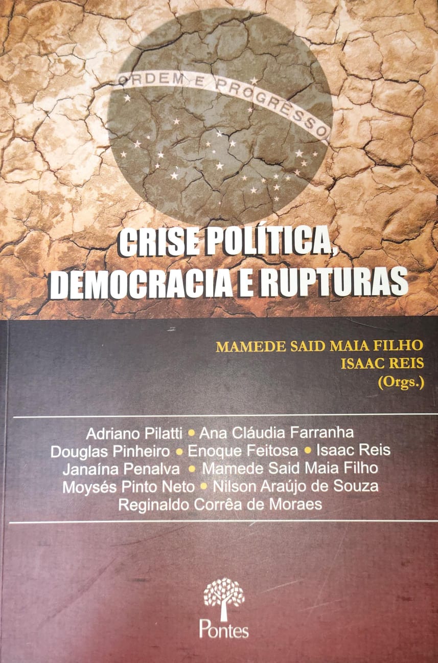 Crise Política, Democracia E Rupturas