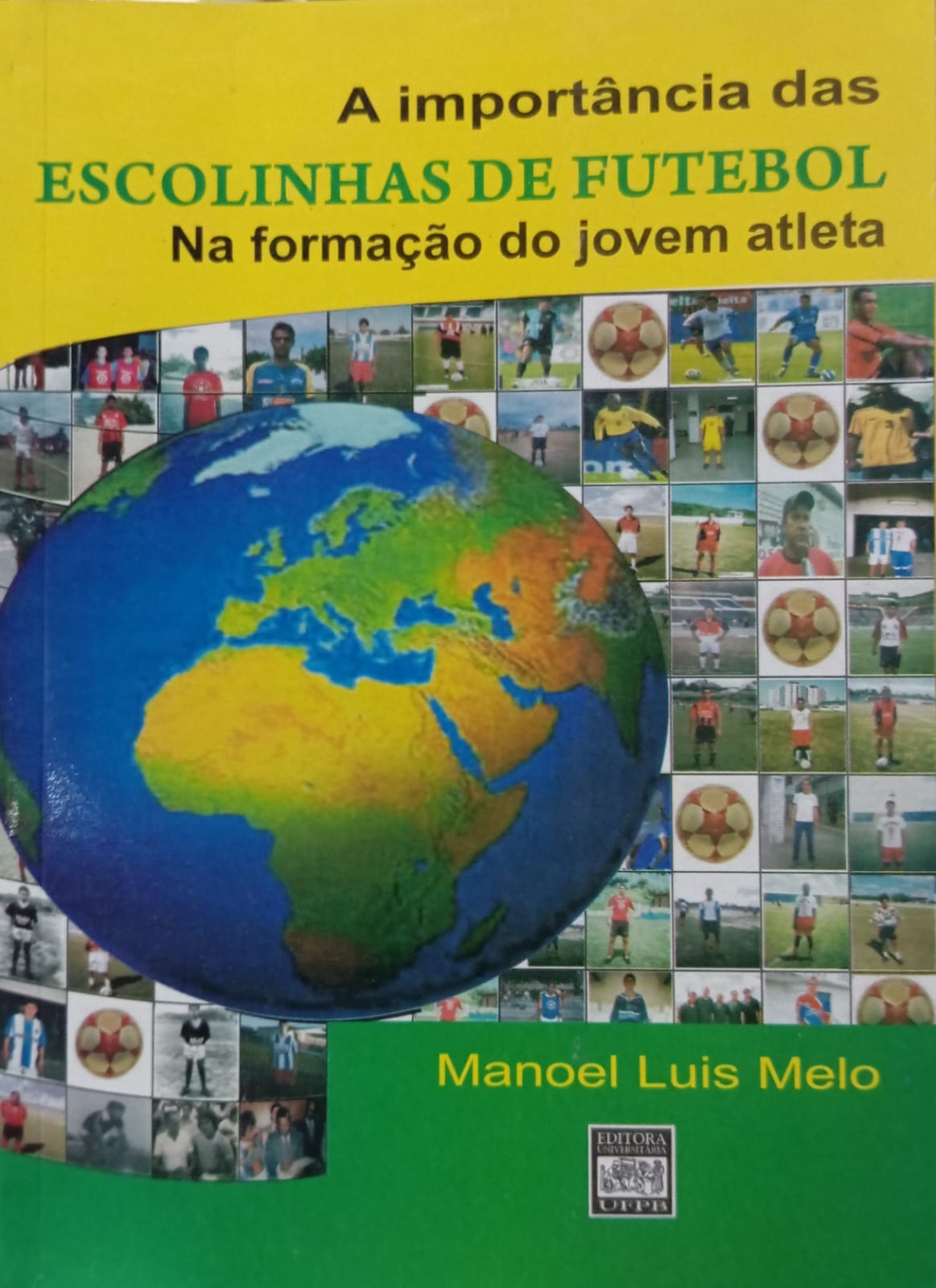 A Importancia Das Escolinhas De Futebol Na Formacao Do Jovem Atleta