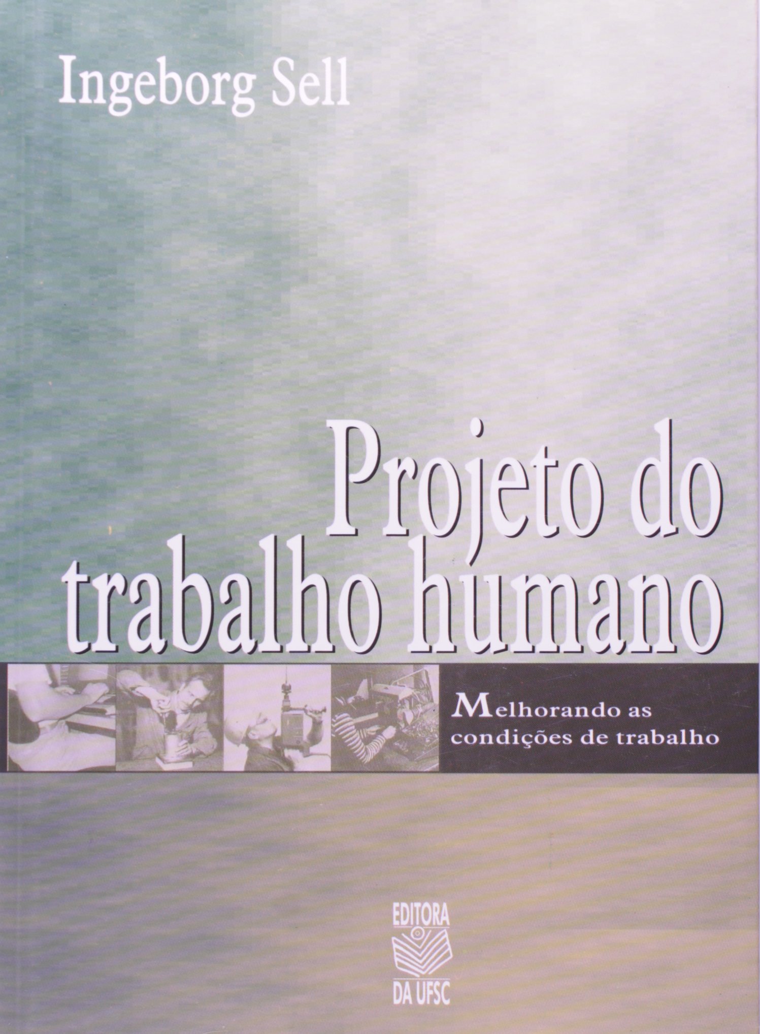 Projeto do Trabalho Humano