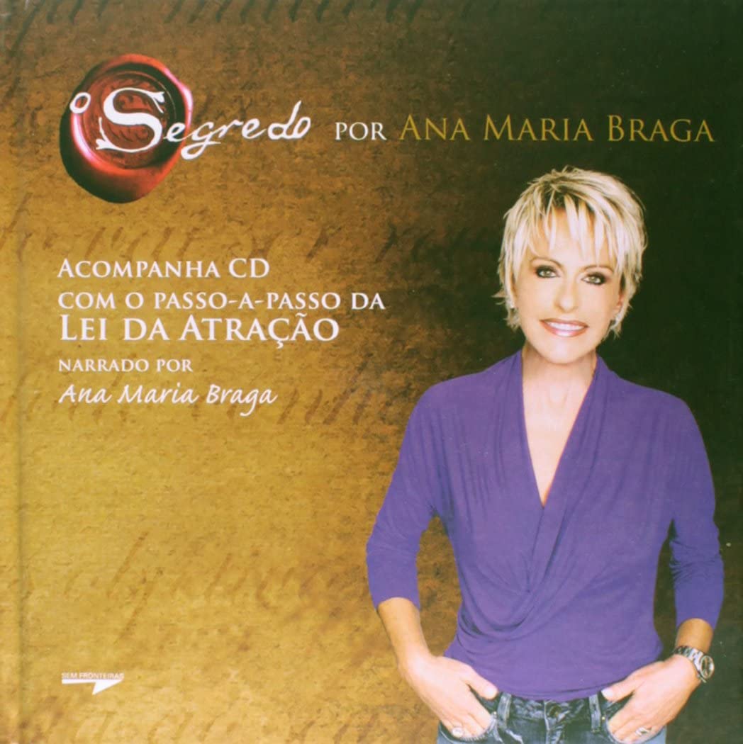 O Segredo Por Ana Maria Braga