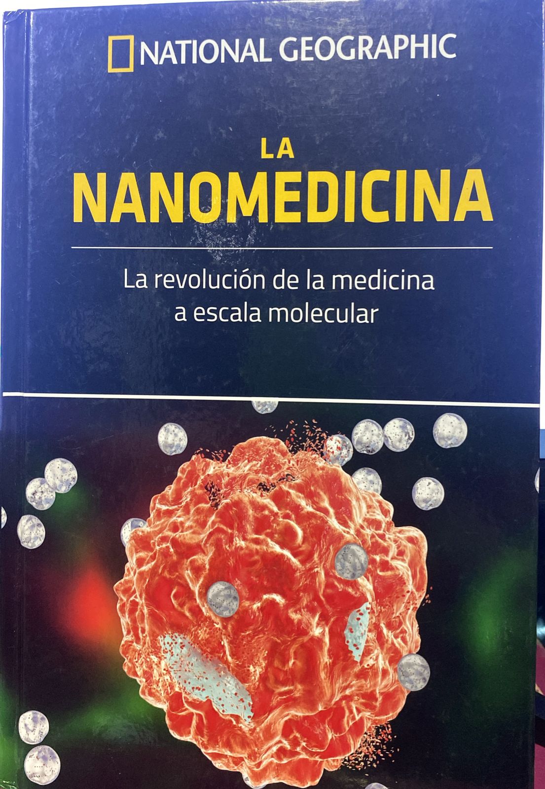 La Nanomedicina - La revolución de la medicina a escala molecular