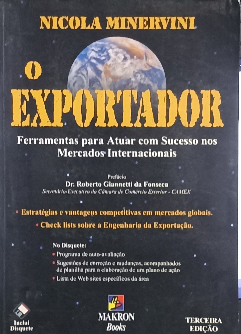 Exportador, O - Ferramentas Para Atuar Com Sucesso Nos Mercados Internacionais