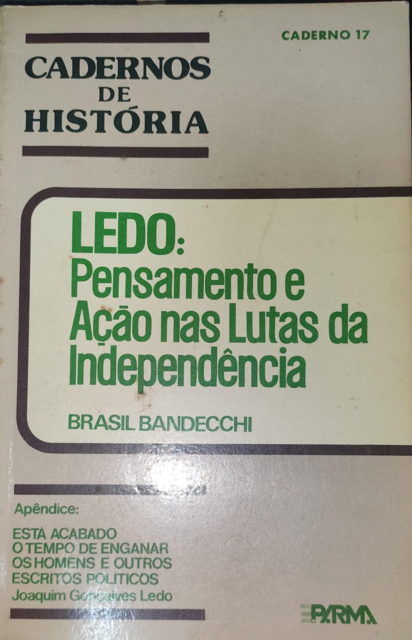 Ledo: Pensamento e Ação nas Lutas da Independência