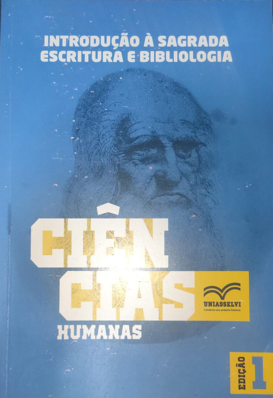INTRODUÇÃO À SAGRADA ESCRITURA E BIBLIOLOGIA