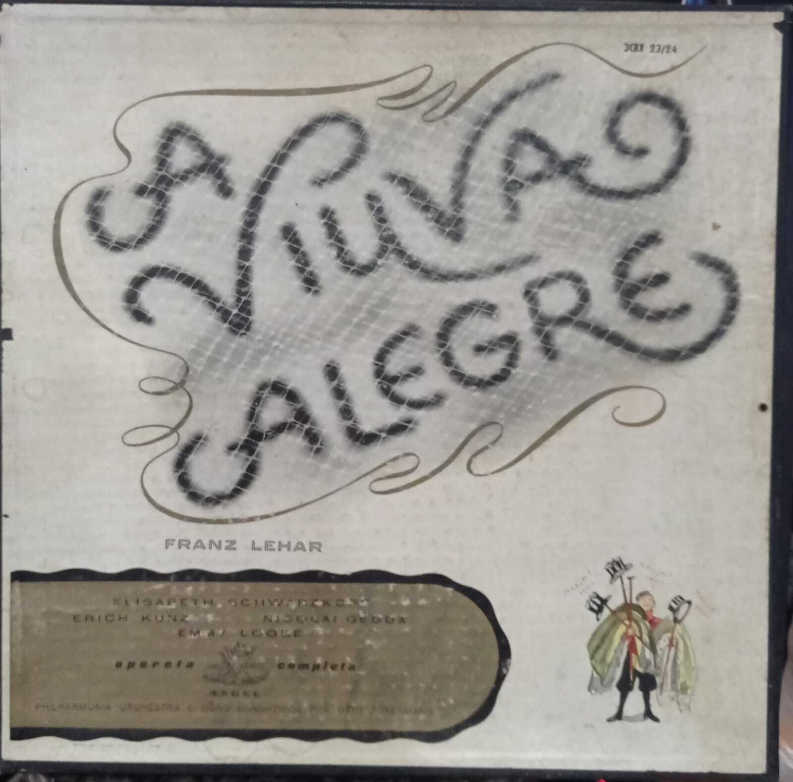 Franz Lehár, Elisabeth Schwarzkopf, Erich Kunz, Nicolai Gedda, Emmy Loose — A Viúva Alegre
