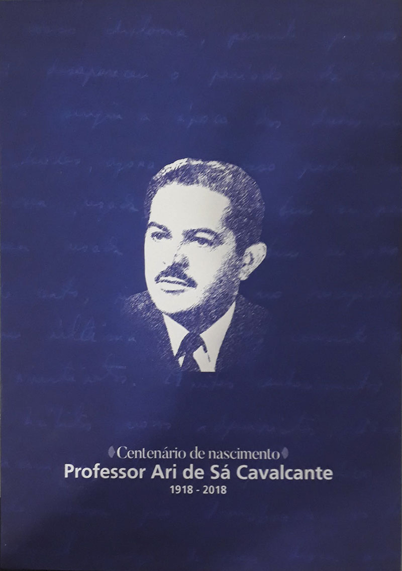 centenario de nascimento - professor ari de sá cavalcante 1918-2018