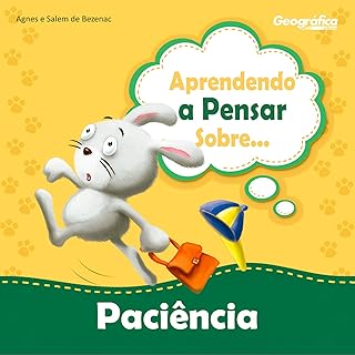 Aprendendo a pensar sobre Paciencia