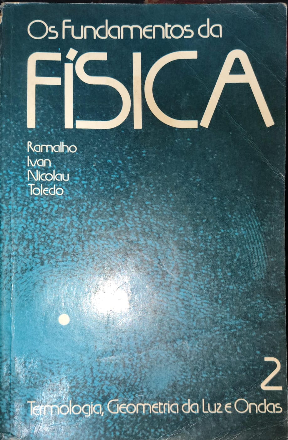 Os Fundamentos da Física 2 - Termologia Geometria da Luz e Ondas