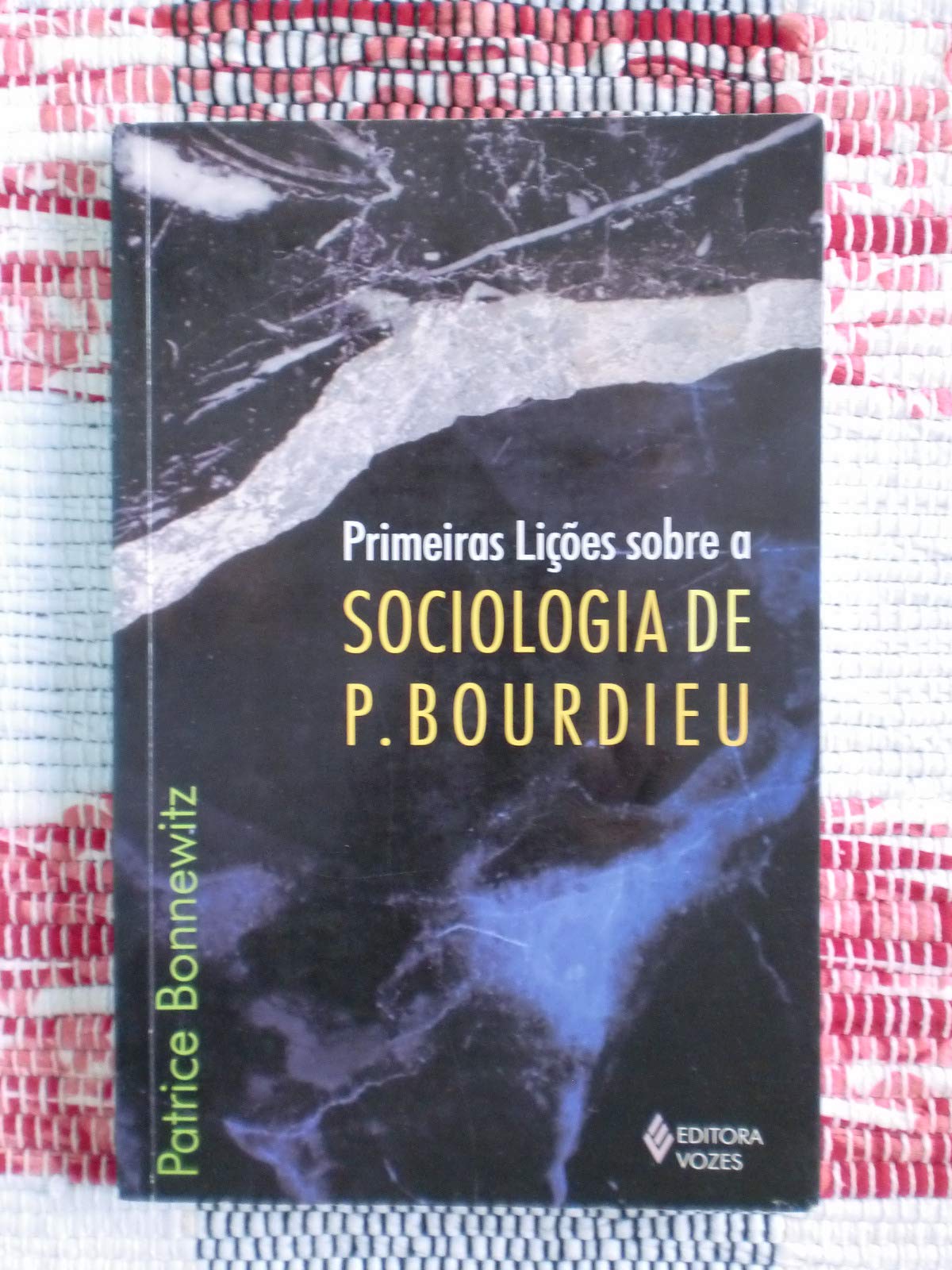 Primeiras Lições Sobre A Sociologia De P. Bourdieu