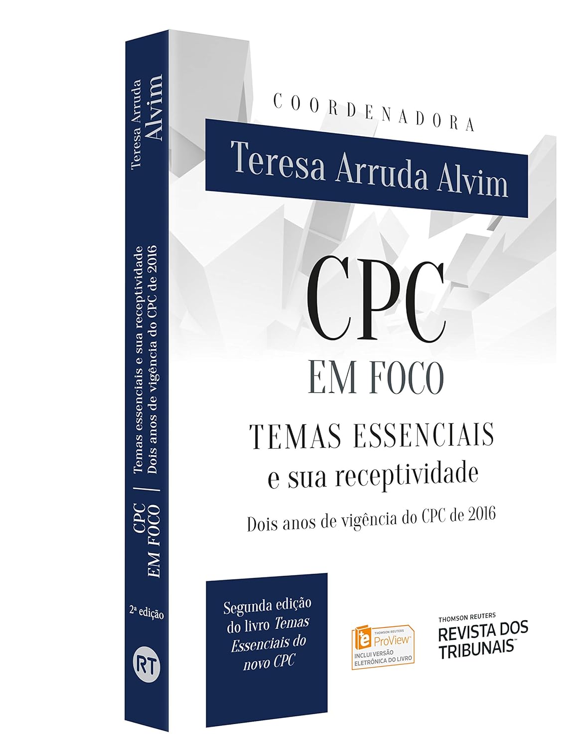 Cpc em Foco Temas Essenciais e Sua Receptividade Dois Anos de Vigência do Cpc de 2016