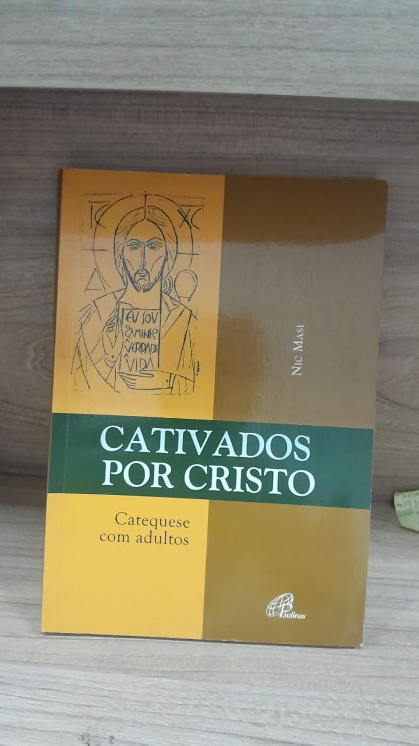Cativados Por Cristo - Catequese Com Adultos