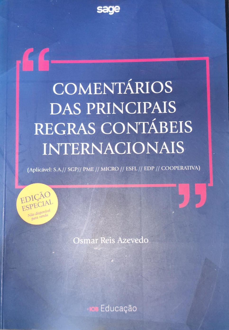 Comentários das principais regras contábeis internacionais