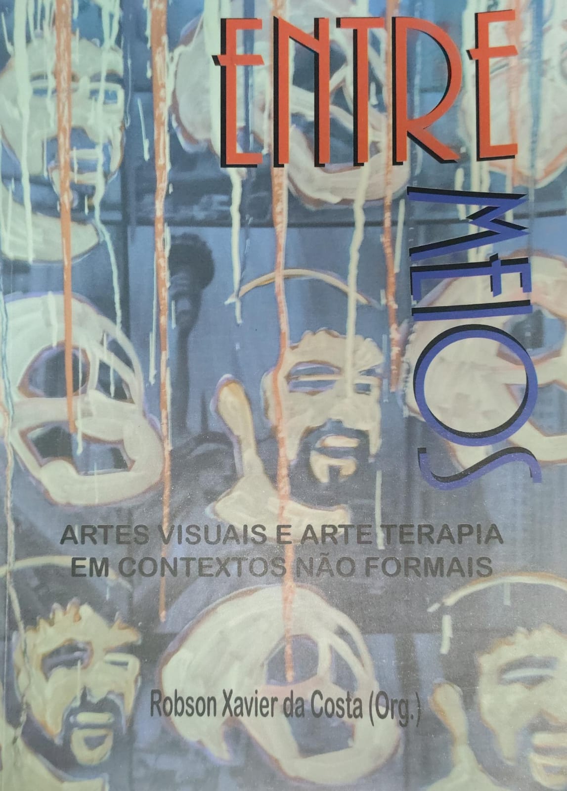 Entremeios - Artes visuais e arteterapia em contextos não formais