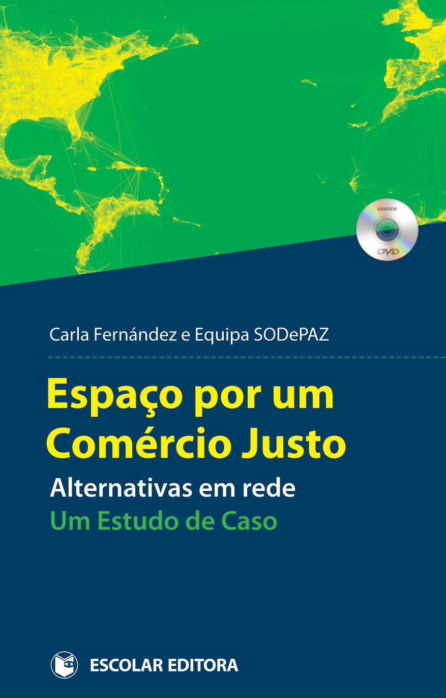 Espaço por Um Comércio Justo - Inclui Cd