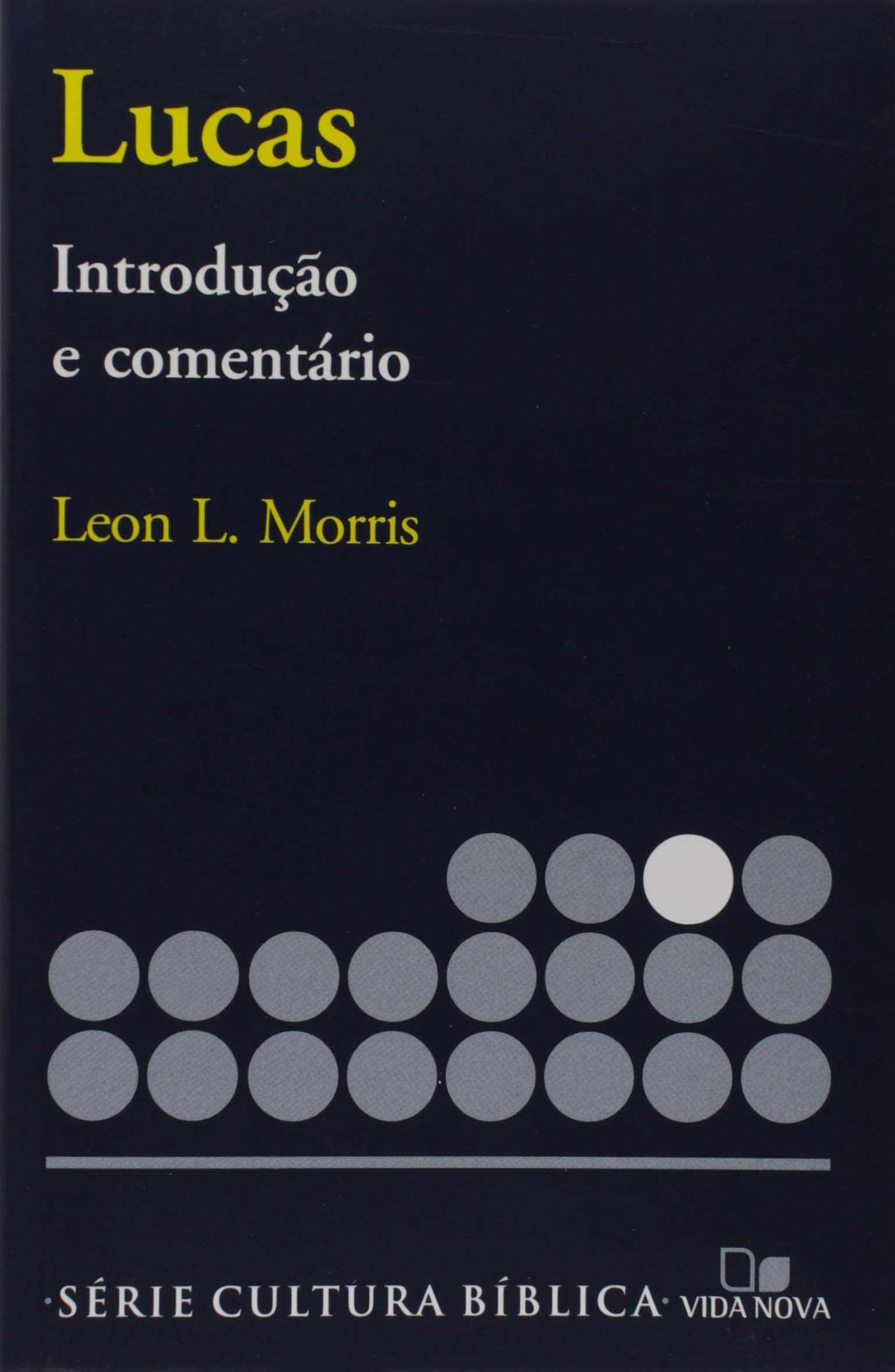 Lucas - Introdução e Comentário