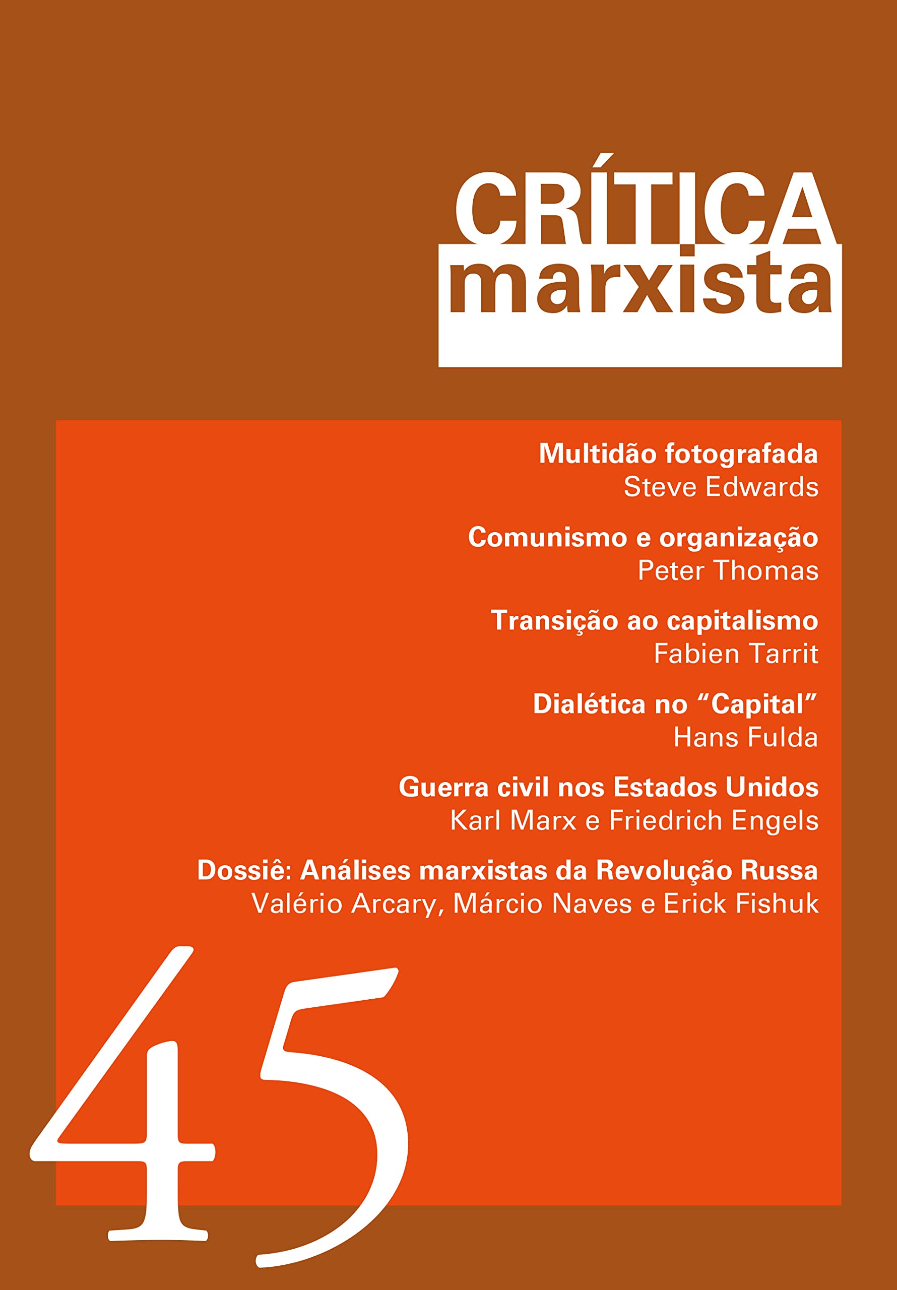 Crítica Marxista - Vol. 45 - Dossiê Análises marxistas da Revolução Russa