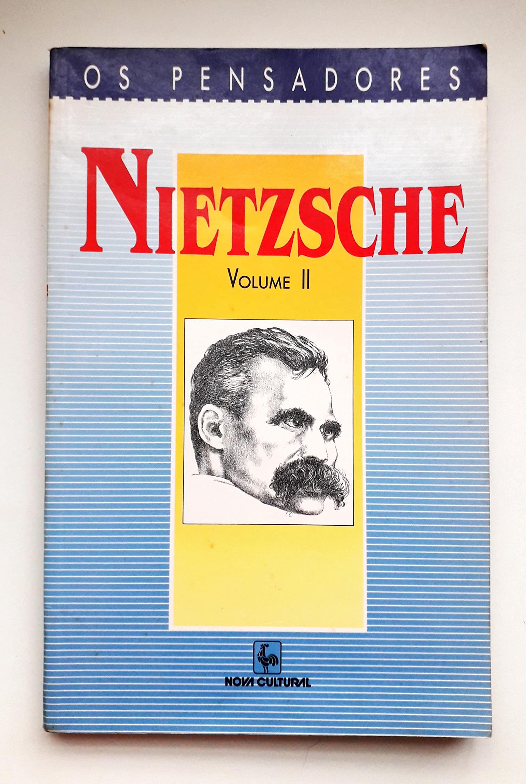 OS PENSADORES NIETZSCHE VOL. II