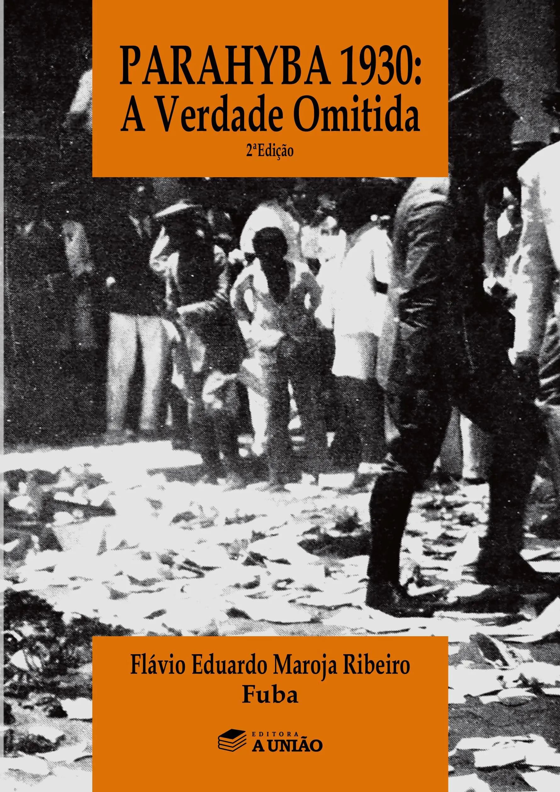 Parahyba 1930 - A Verdade Omitida