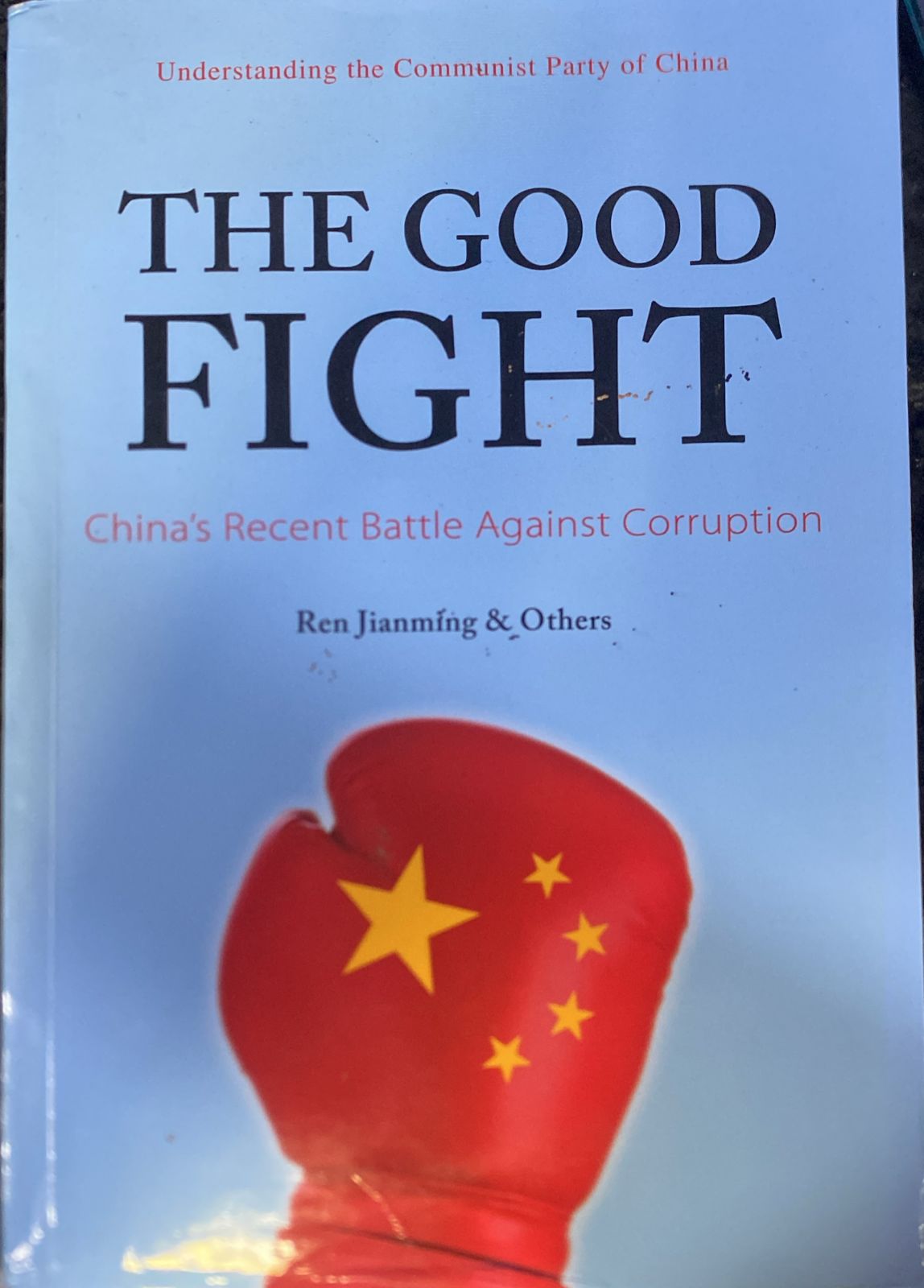 The Good Fight - China's Recent Battle Against Corruption