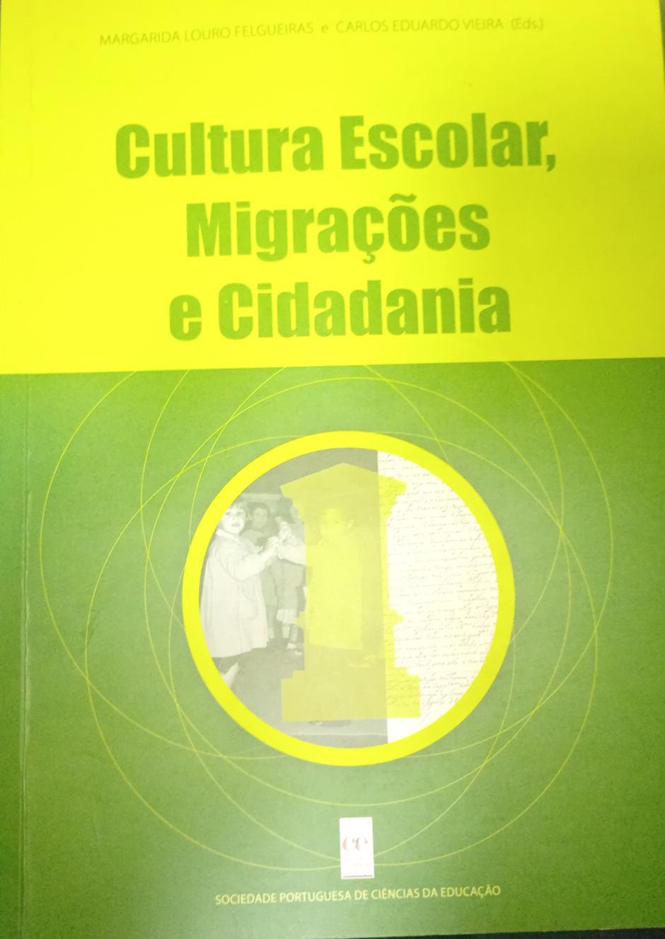 Cultura Escolar, Migrações e Cidadania