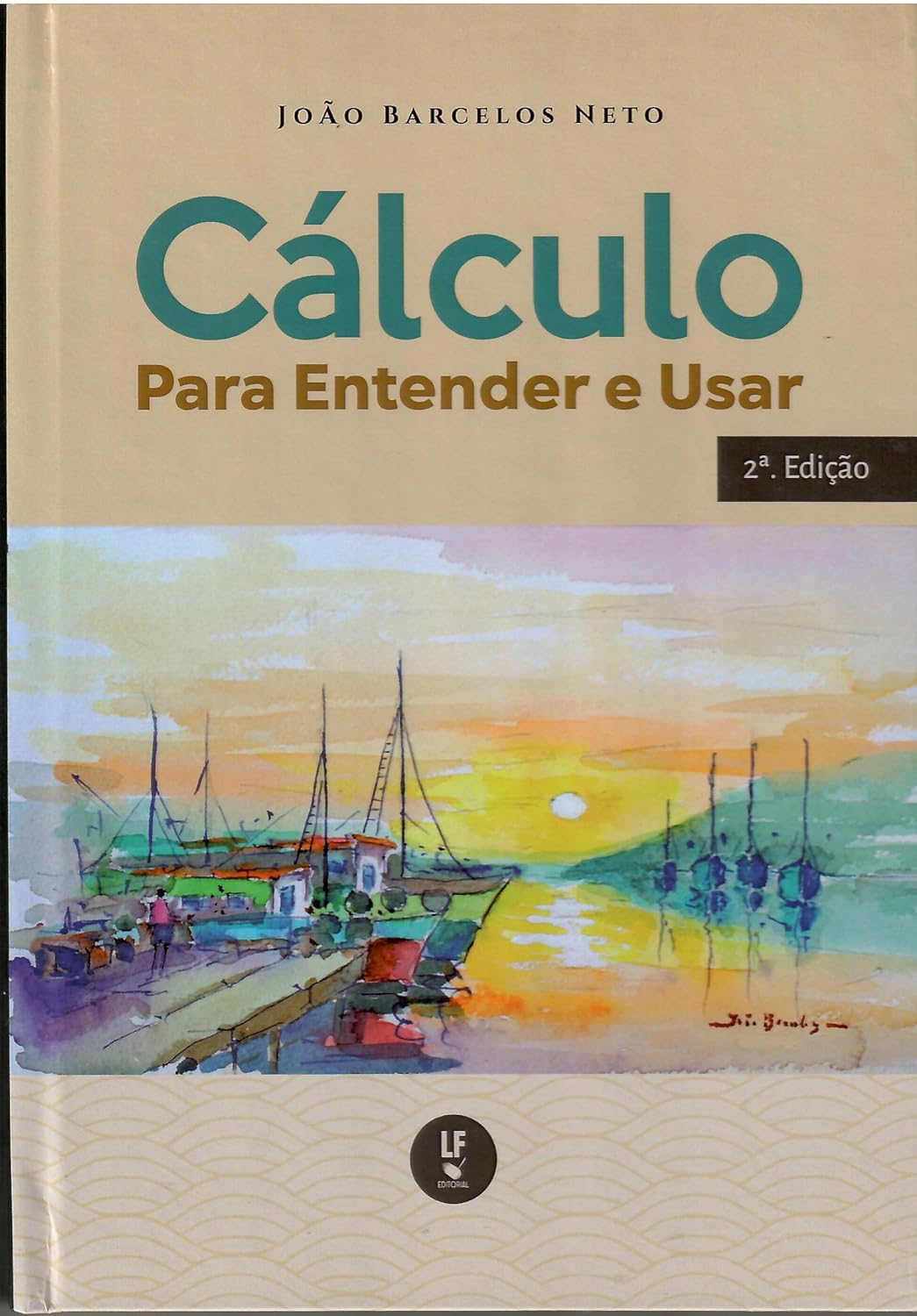 Calculo - Para Entender E Usar