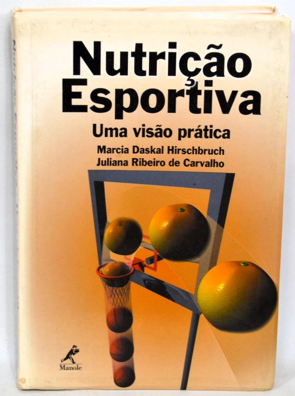 Nutrição esportiva - Uma visão Prática