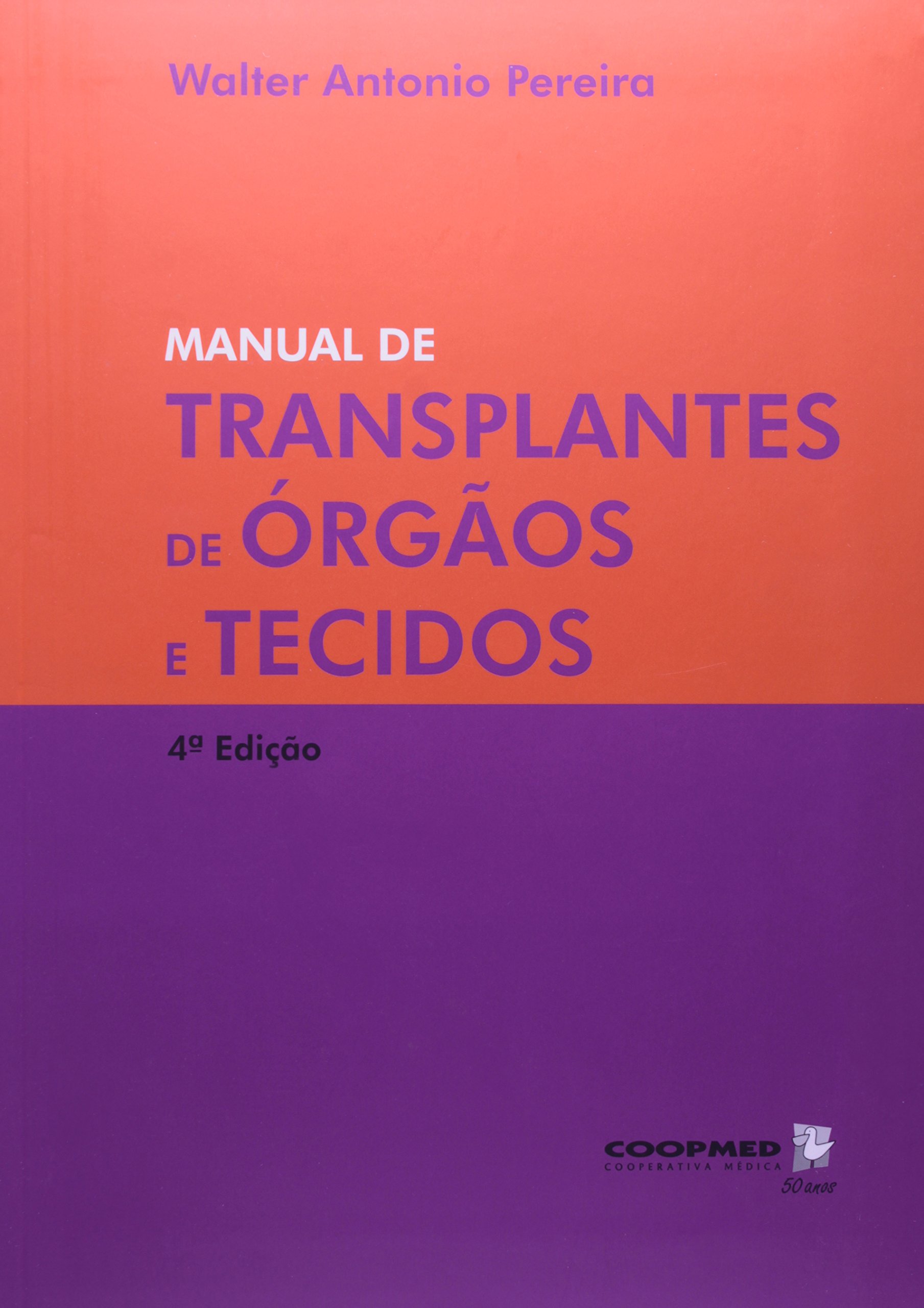 Manual De Transplantes De Órgão E Tecidos