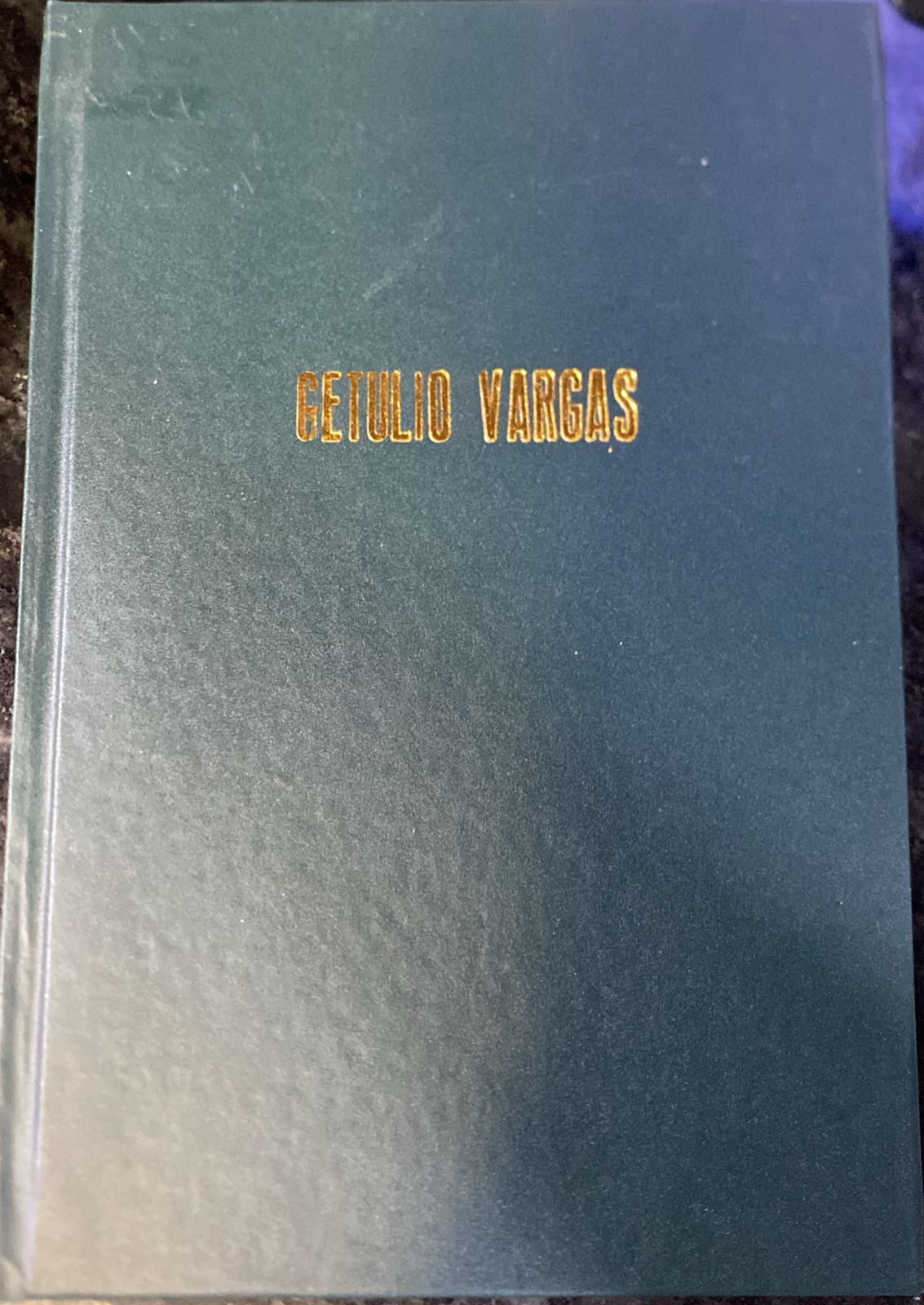 Getulio Vargas - Esboco De Biografia - Reencadernado
