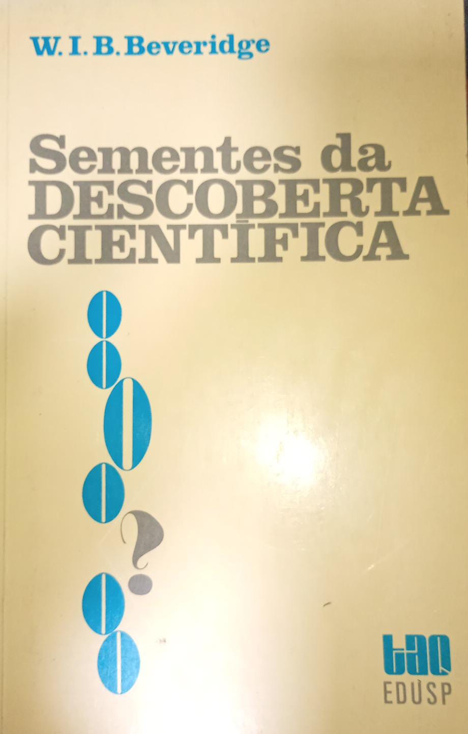 Sementes Da Descoberta Cientifica