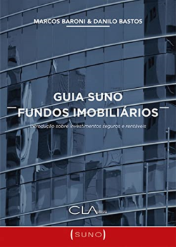 Guia Suno Fundos Imobiliarios - Introducao Sobre Investimentos Seguros E Rentaveis