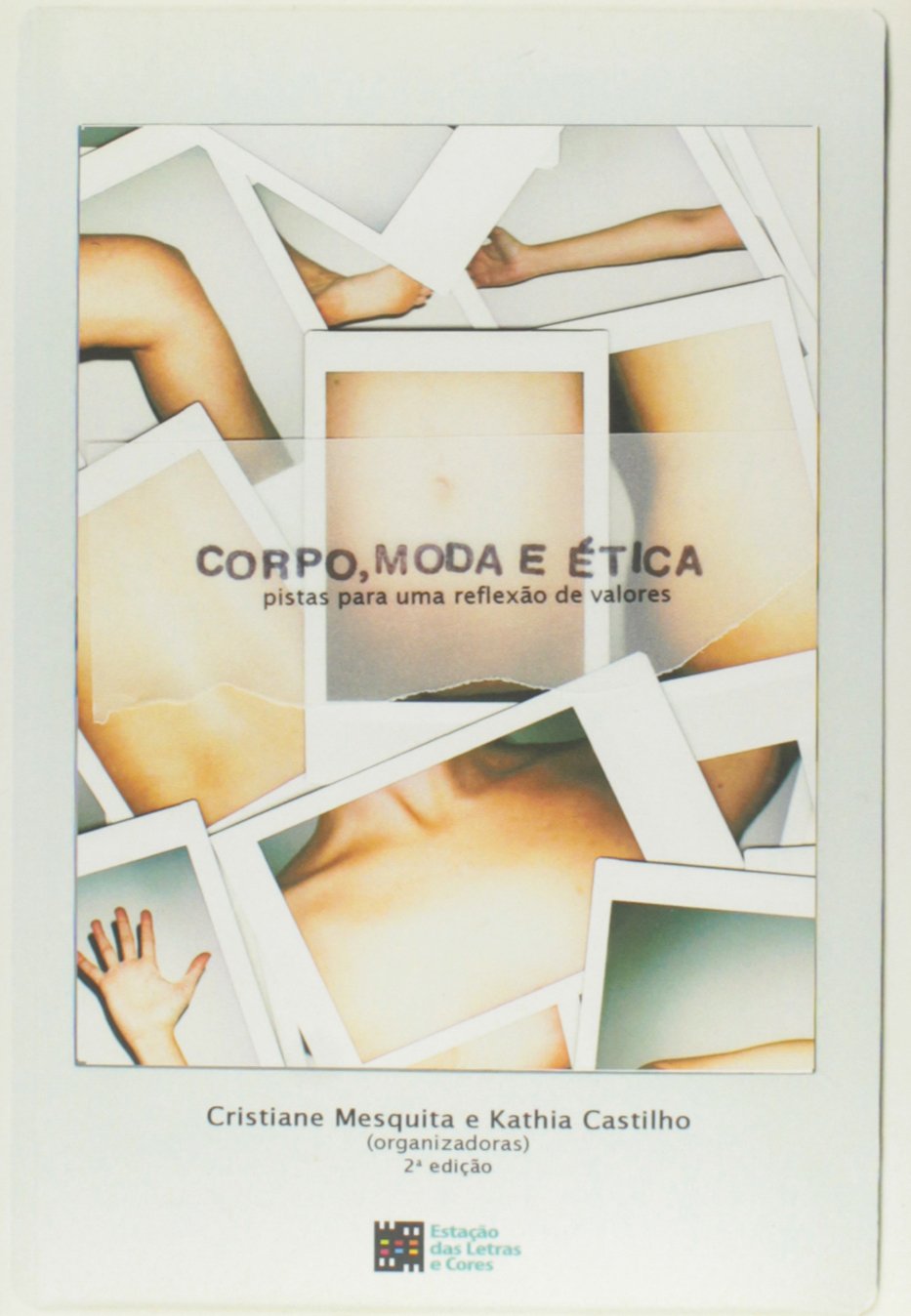 Corpo, Moda e ética