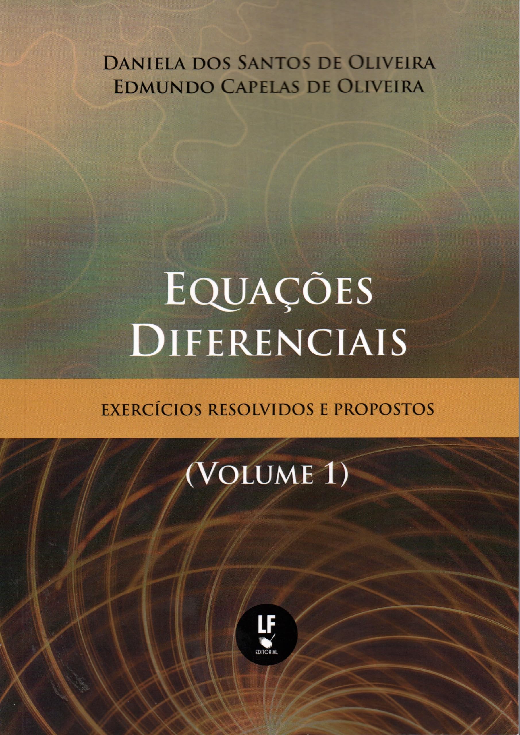 Equacoes Diferenciais - Exercicios Resolvidos e Propostos - Vol. 1