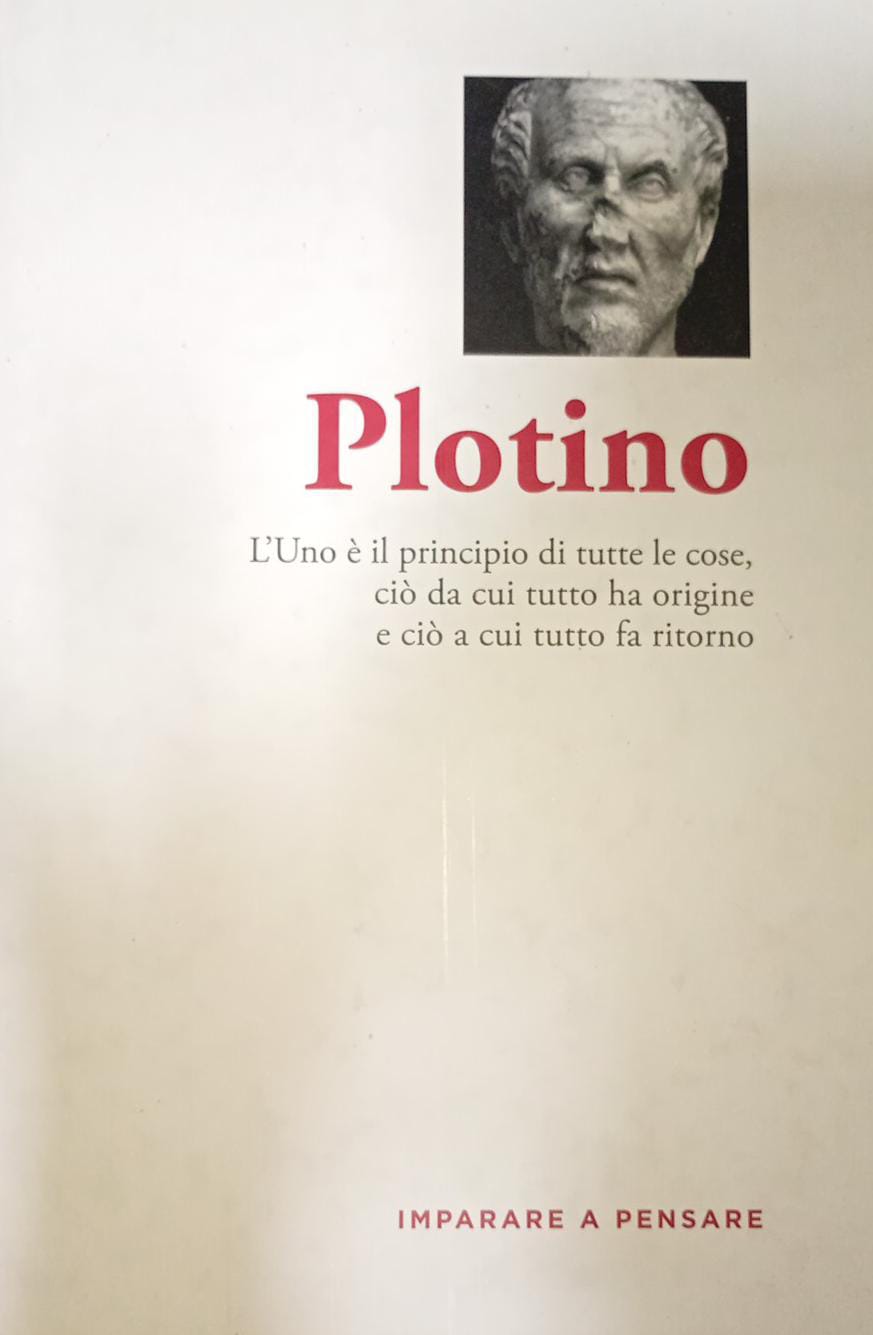 L'uno e il principio di tutte le cose, cio da cui tutto ha origine e cio a cui tutto fa ritorno