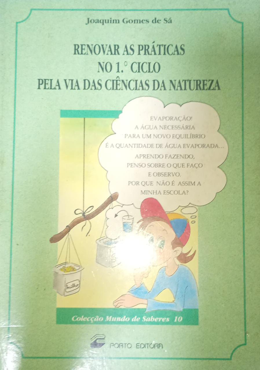 Renovar as Práticas no 1.° Ciclo Pela via das ciências da natureza