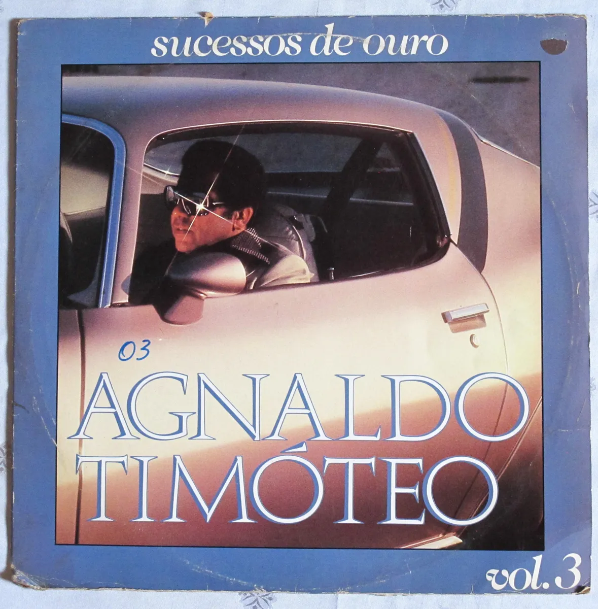Agnaldo Timóteo — Sucessos De Ouro - Vol. 3