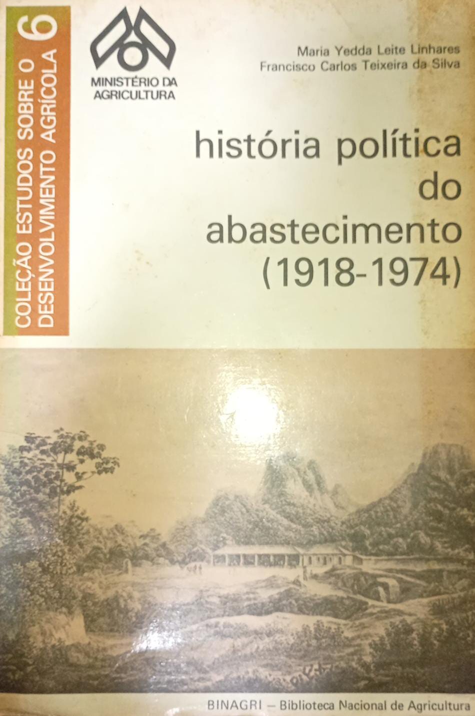 História Política do Abastecimento ( 1918-1974 )