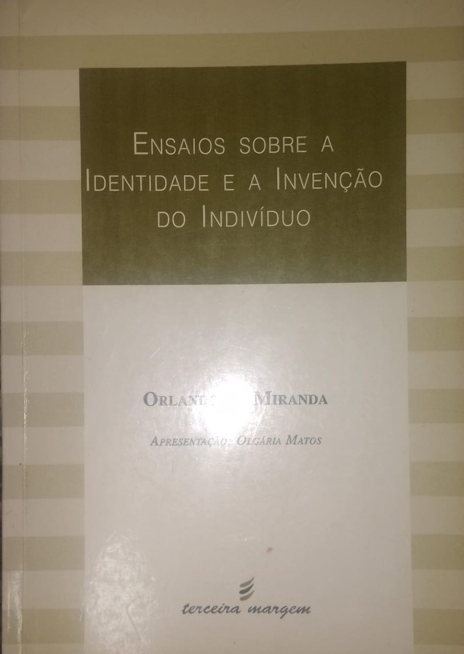 Ensaios Sobre a Identidade e a Invenção do Indivíduo