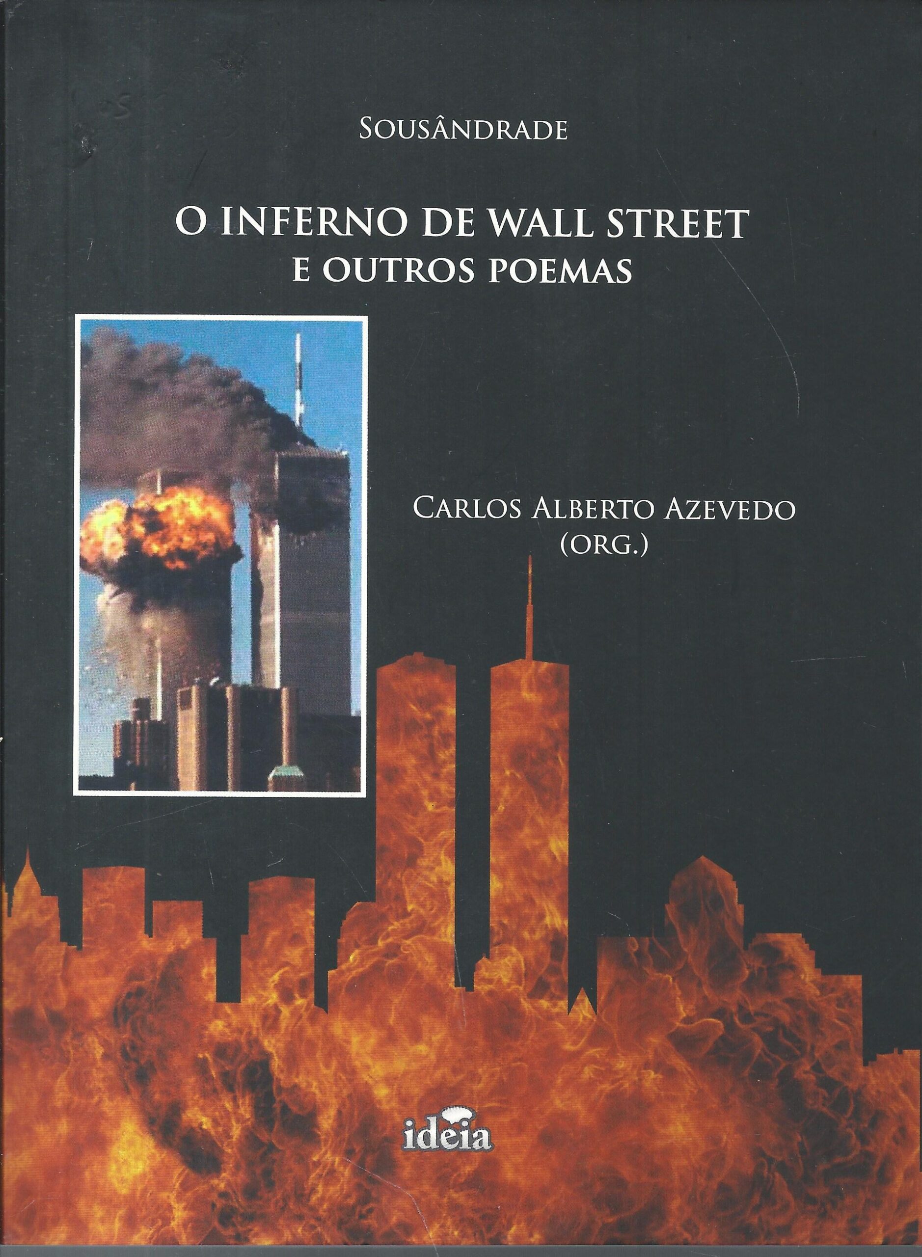 O Inferno De Wall Street E Outros Poemas