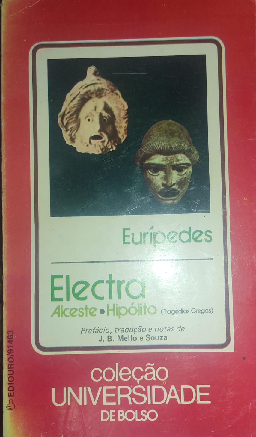 Electra - Alceste - Hipólito