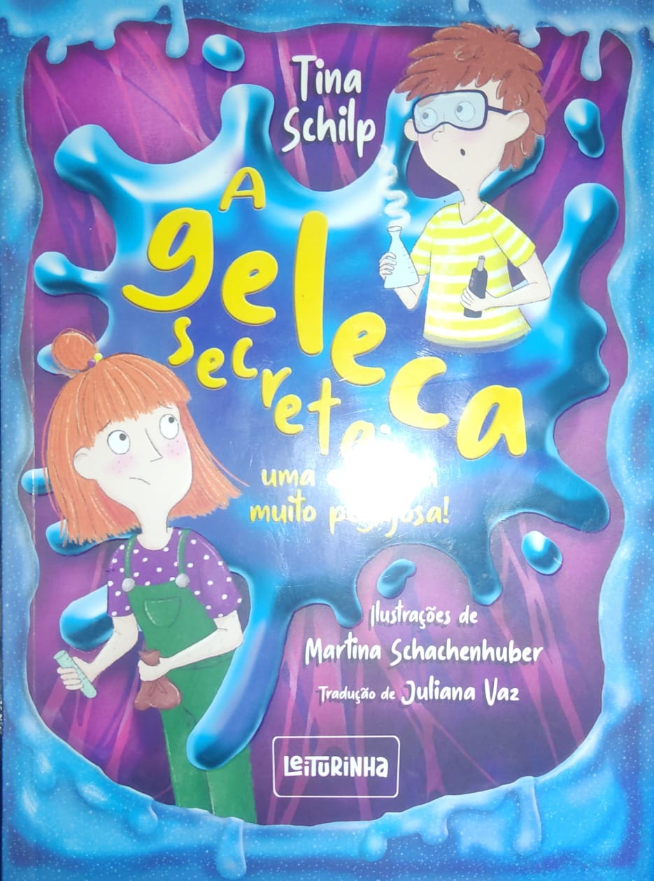A Geleca Secreta - Uma Encrenca Muito Pegajosa