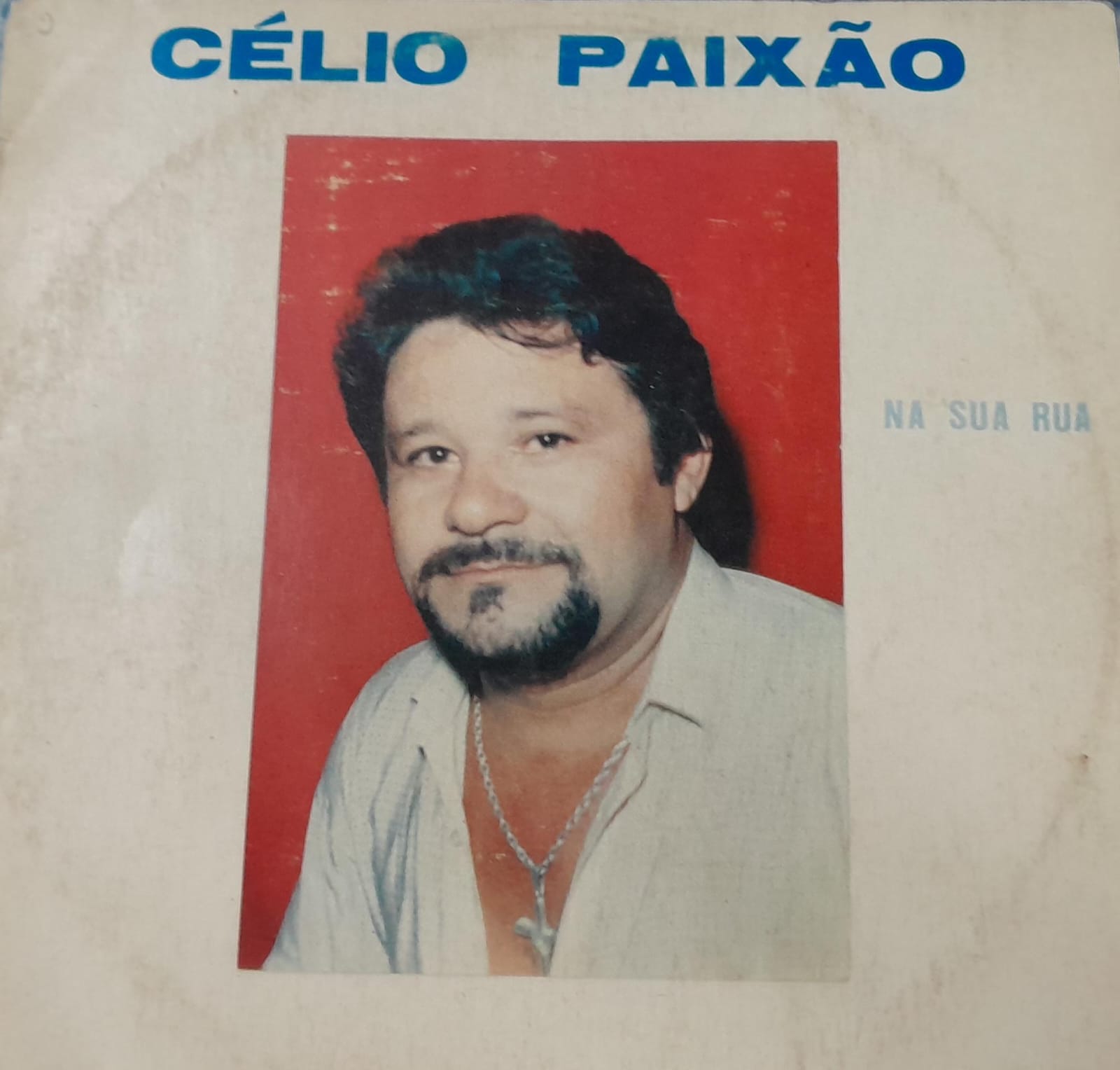 Célio Paixão — Na sua Rua