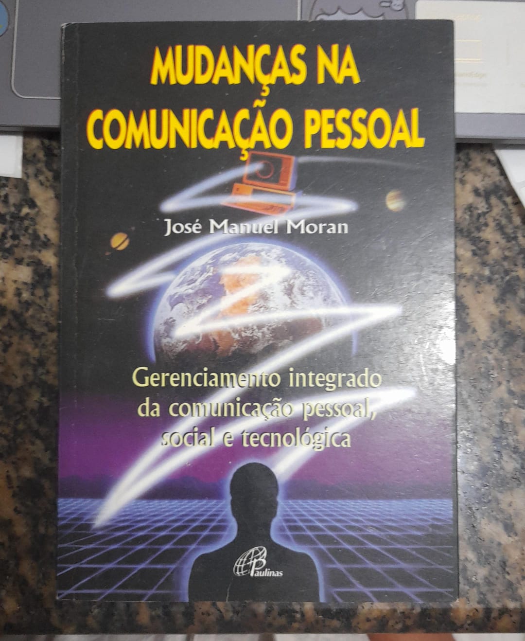 Mudanças na comunicação pessoal - Gerenciamento integrado da comunicação pessoal, social e tecnológica