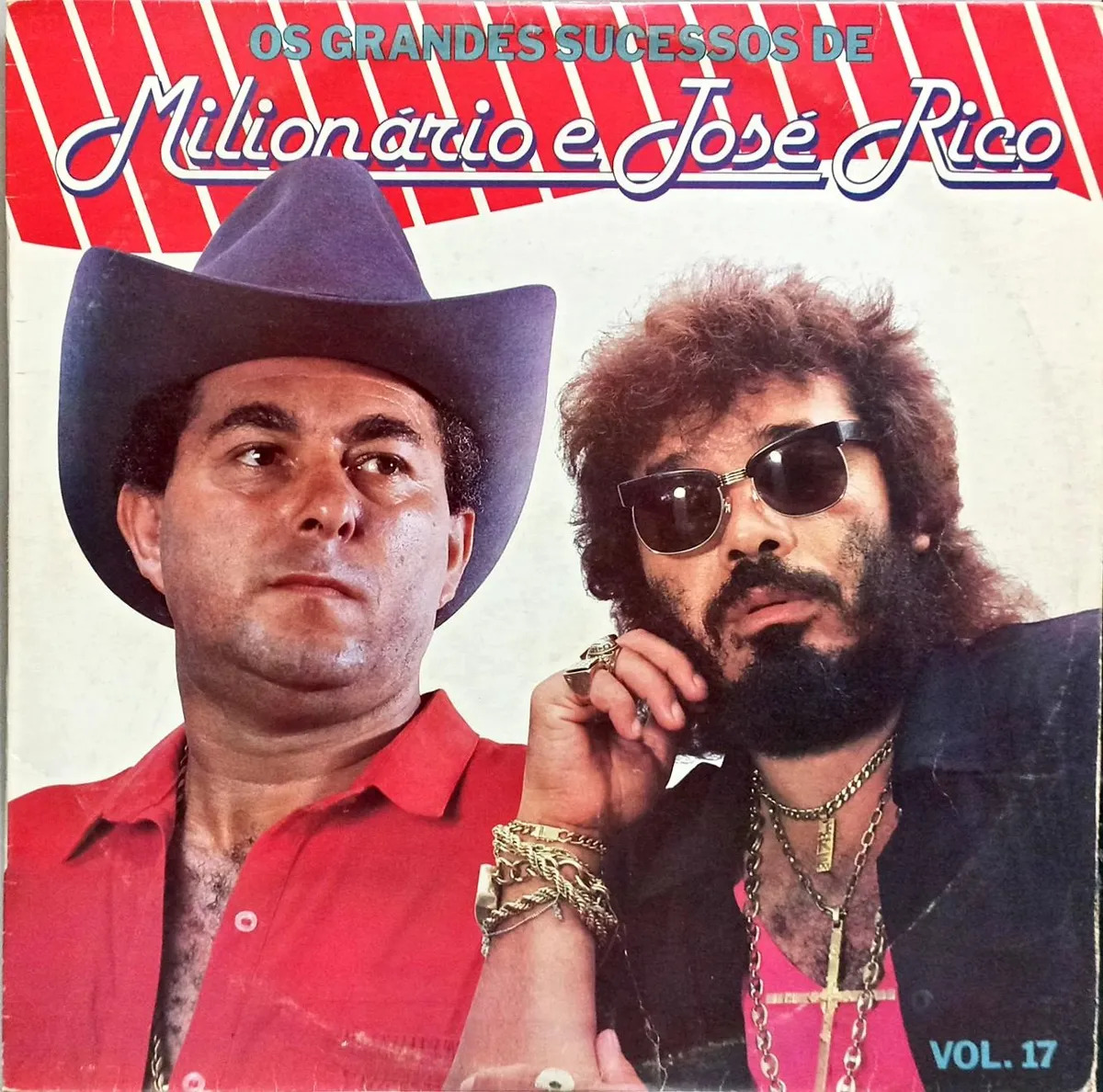 Milionário & José Rico — Os Grandes Sucessos De Milionário E José Rico - Vol. 17