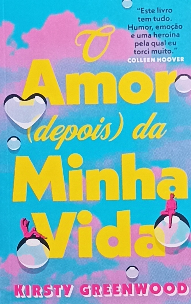 O Amor (Depois) Da Minha Vida
