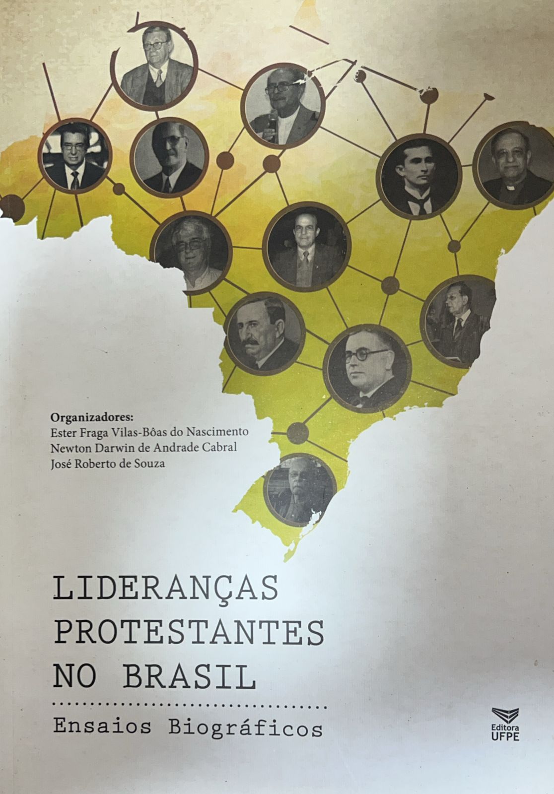 Lideranças Protestantes no Brasil Ensaios Biográficos